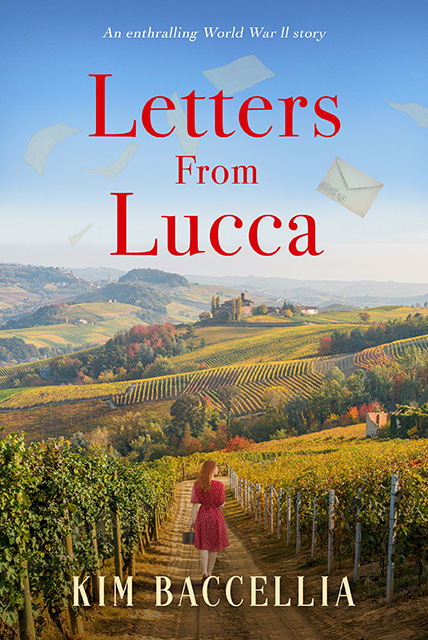 Letters from Lucca by Kim Baccellia